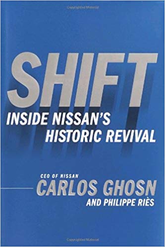 Shift Inside Nissan's historical revival by Carlos ghosn